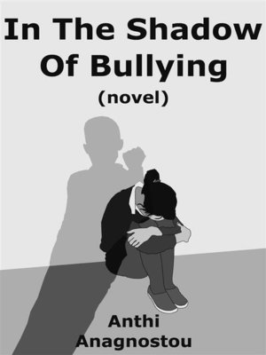 cover image of In the shadow of bullying